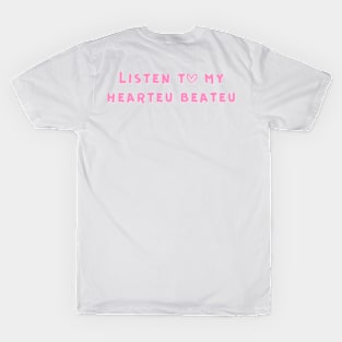 Listen to my hearteu beateu - Changbin T-Shirt